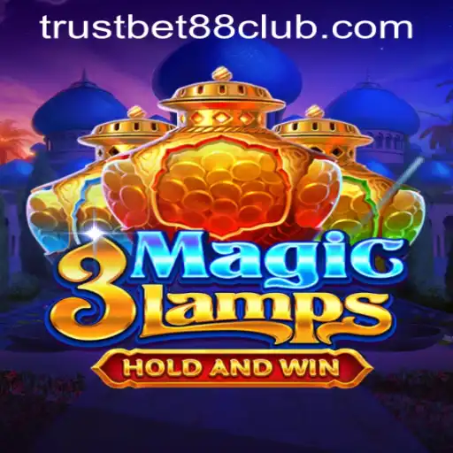 Exploring the Enchanting World of 3MagicLamps at TRUSTBET88 CLUB